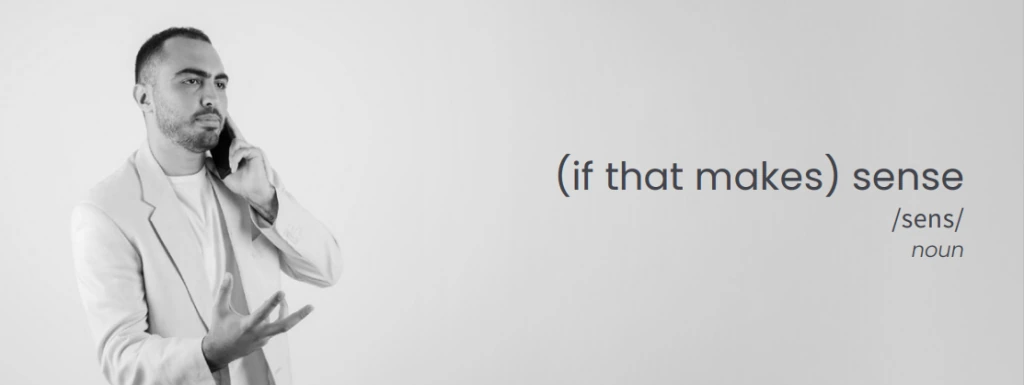 Wordplay - If that makes Sense